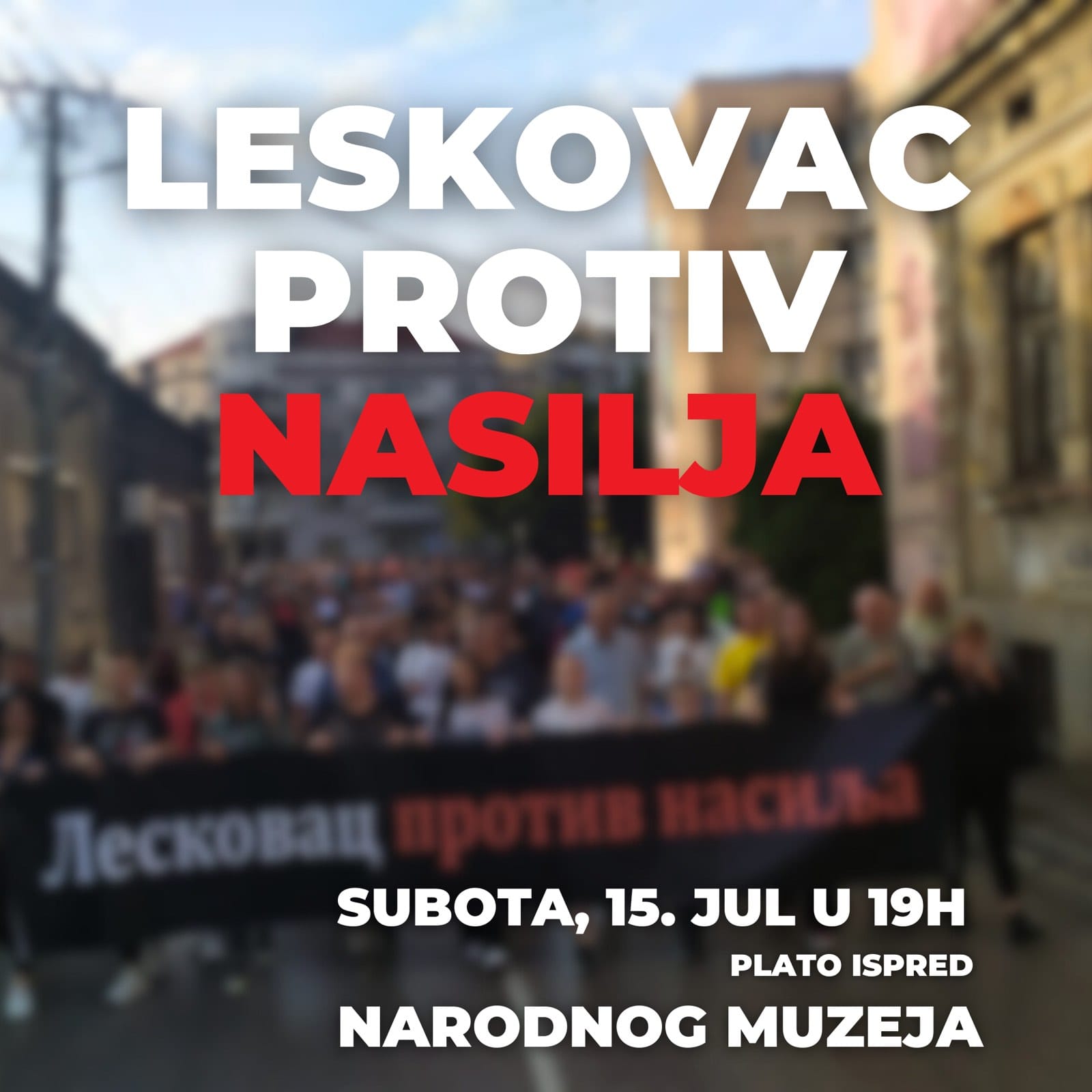Četvrta protestna šetnja „Leskovac protiv nasilja“ u 19 časova