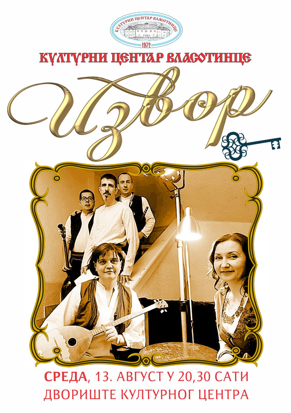 Kulturni centar Vlasotince: Koncert grupe „Izvor“ Kulturni centar Vlasotince: Koncert grupe „Izvor“