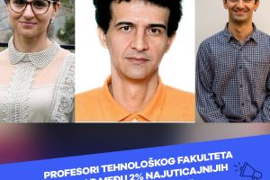 Profesori Tehnološkog fakulteta Novi Sad među 2% najuticajnijih naučnika na svetu, među njima i Leskovčanka dr Aleksandra Cvetanović Kljakić!
